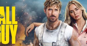 the fall guy: हॉलीवुड एक्शन फिल्म ‘द फॉल गाय’ इस ओटीटी प्लेटफॉर्म में होगी स्ट्रीम, जानिए कब आएगी फिल्म