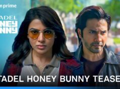 citadel honey bunny: हनी बनी का दूसरा ट्रेलर जारी, वरुण धवन और सामंथा से होगा परिचय