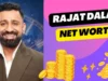 Rajat Dalal’s net worth: रजत दलाल का नेटवर्थ जानकर उड़ जाएंगे आपके होश