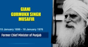 ज्ञानी गुरमुख सिंह ‘मुसाफिर’ की जीवनी | Gyani Gurmukh Singh Musafir Biography in Hindi