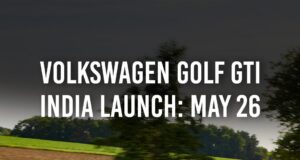 Volkswagen Golf GTI भारत में 26 मई को होगी लॉन्च, जानिए इसकी खूबियां Volkswagen Golf GTI