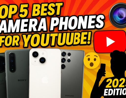 Top 5 best camera phone for you tube: यूट्यूब के लिए टॉप 5 बेस्ट कैमरा फोन Top 5 best camera phone for you tube