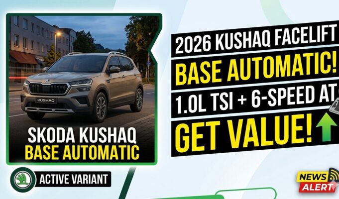 Skoda का मास्टरस्ट्रोक! 2026 Skoda Kushaq Facelift के बेस वेरिएंट में भी मिलेगा Automatic का मजा, देखें Fresh Report! 2026 Skoda Kushaq Facelift