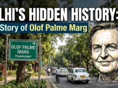 दिल्ली की सड़कों में छिपा है ‘Global History’ का राज, क्या आपने कभी olof palme marg का बोर्ड गौर से देखा? olof palme marg
